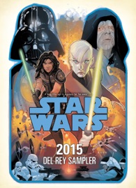 Star Wars 2015 Sampler - John Jackson Miller, James Luceno, Kevin Hearne, Paul S. Kemp & Christie Golden