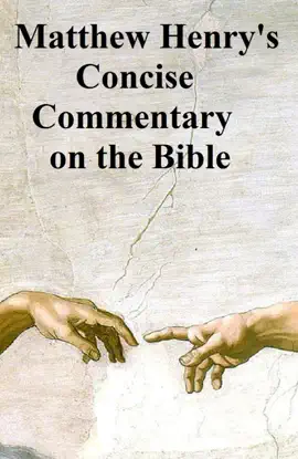 Read: Matthew Henry's Concise Commentary on the Bible Book