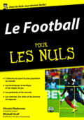 Le Football pour les Nuls - Vincent Radureau & Mickaël Grall