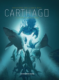 Carthago T7 - Christophe Bec & Ennio Bufi