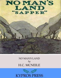 No Man’s Land - H.C. McNeile