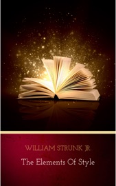 The Elements of Style, Fourth Edition - William Strunk Jr.
