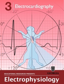 Electrocardiography - Educational Resources, University of Georgia