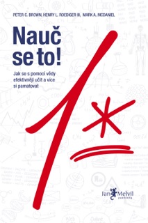 Nauč se to! by Peter C Brown, Henry L. Roediger, III & Mark A. McDaniel