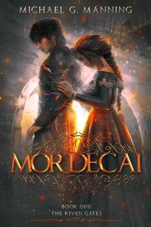 Mordecai by Michael G. Manning