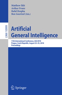 Artificial General Intelligence by Matthew Iklé, Arthur Franz, Rafal Rzepka & Ben Goertzel