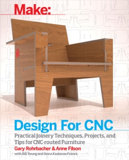Design for CNC by Gary Rohrbacher, Anne Filson, Anna Kaziunas France & Bill Young