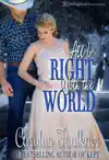 All is Right With the World by Carolyn Faulkner Book Summary, Reviews and Downlod