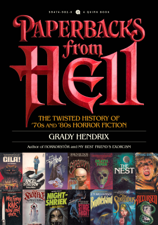 Paperbacks from Hell - Grady Hendrix Cover Art