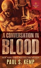 A Conversation in Blood - Paul S. Kemp
