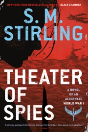 Theater of Spies - S.M. Stirling