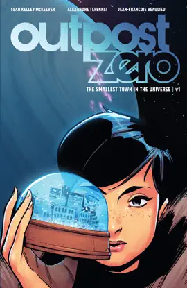 Read: Outpost Zero Vol. 1: Book The Smallest Town In The Universe