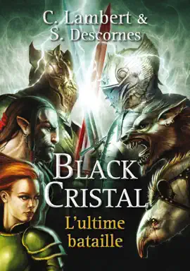Read: Black Cristal - Book tome 3 L'ultime bataille