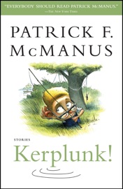 Kerplunk! - Patrick F. McManus
