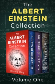 The Albert Einstein Collection Volume One - Albert Einstein