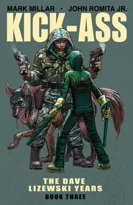 Read: Kick-Ass: Book The Dave Lizewski Years Book 3