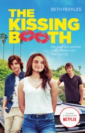 The Kissing Booth - Beth Reekles & Brigitte Hébert