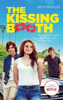 The Kissing Booth by Beth Reekles & Brigitte Hébert