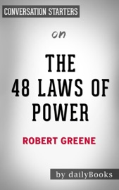 The 48 Laws of Power by Robert Greene: Conversation Starters - dailyBooks