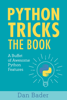 Python Tricks - Dan Bader