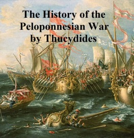 The History of the Peloponnesian War - Thucydides