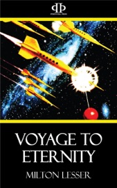 Voyage to Eternity - Milton Lesser