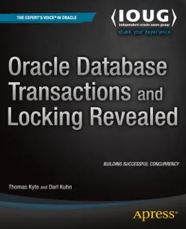 Read: Oracle Database Transactions and Locking Book Revealed