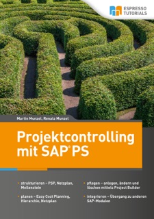 Projektcontrolling mit SAP PS by Renata Munzel & Martin Munzel