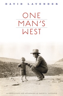 One Man's West by David Lavender