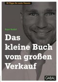 Das kleine Buch vom großen Verkauf - Roger Rankel