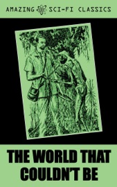 The World That Couldn't Be - Clifford Simak