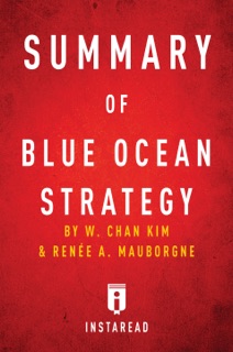 Summary of Blue Ocean Strategy by Instaread