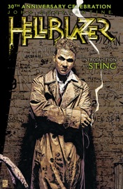 John Constantine, Hellblazer: 30th Anniversary Celebration - Alan Moore, Jamie Delano, Neil Gaiman, Garth Ennis, Paul Jenkins, Brian Azzarello, Rick Veitch, John Totleben, Richard Piers Rayner, Dave McKean, Will Simpson & Sean Phillips