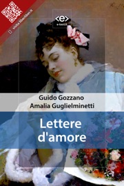Lettere d'amore - Guido Gozzano & Amalia Guglielminetti