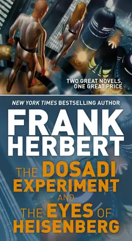 Read: Book The Dosadi Experiment and The Eyes of Heisenberg