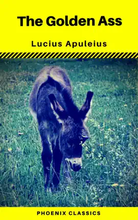 Read: The Golden Book Ass (Phoenix Classics)