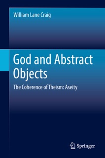 God and Abstract Objects by William Lane Craig