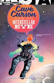 Cave Carson Has an Interstellar Eye - Jon Rivera, Michael Avon Oeming & Paul Maybury