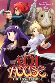 Aoi House: The Lost Episode - Adam Arnold & Shiei