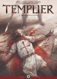 Templier T03 - Stéphane Louis, Jean-Luc Istin, Lucio Leoni & Emanuela Negrin