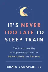 It's Never Too Late to Sleep Train