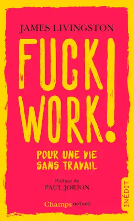 Read: F**k Work ! Pour une Book vie sans travail