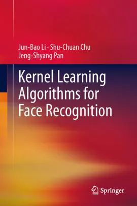 Read: Kernel Learning Algorithms for Face Recognition Book