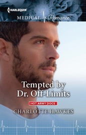 Tempted by Dr. Off-Limits - Charlotte Hawkes