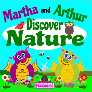 Martha and Arthur Discover Nature by Fable Fantablico