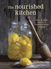 The Nourished Kitchen - Jennifer McGruther Cover Art