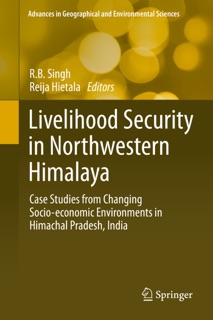 Livelihood Security in Northwestern Himalaya by R.B. Singh & Reija Hietala