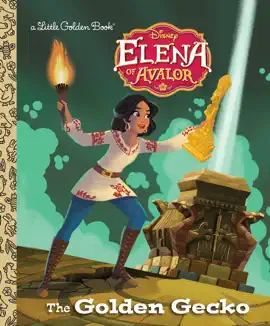 Read: The Golden Book Gecko (Disney Elena of Avalor)