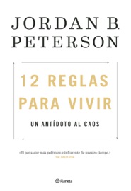 12 reglas para vivir - Jordan B. Peterson