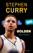 Stephen Curry : Golden - Marcus Thompson II